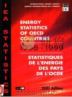 ENERGY STATISTICS OF OECD COUNTRIES 1998-1999 ANNUAL TABLES TABLEAUX ANNUELS PDF电子版封面 9264087230
