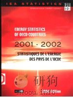 ENERGY STATISTICS OF OECD COUNTRIES 2001-2002 ANNUAL TABLES TABLEAUX ANNUELS PDF电子版封面 9264087230