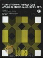 Industrial Statistics Yearbook 1985 Annuaire de statistiques industrielles 1985 Volume Ⅱ PDF电子版封面 9210611217
