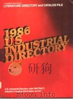U·S·INDUSTRIAL DIRECTORY 1986 LITERATURE DIRECTORY AND CATLOGFILE PDF电子版封面
