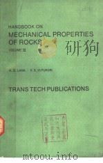 MECHANICAL PROPERTIES OF ROCKS VOLUME 3 PDF电子版封面 0878490221 R·D·LAMA V·S·VUTUKURI