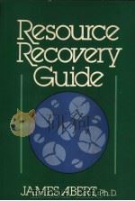 RESOURCE RECOVERY GUIDE PDF电子版封面 0442202350 James G.Abert