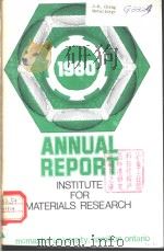 ANNUAL REPORT OF INSTITUTE FOR MATERIALS RESEARCH June 1980 PDF电子版封面