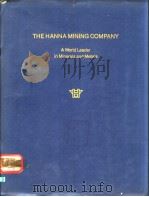 THE HANNA MINING COMPANY A World Leader in Minerals and Metals PDF电子版封面