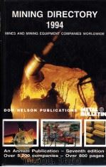THE MINING DIRECTORY:Mines and Mining Equipment Companies Worldwide SEVENTH EDITION PDF电子版封面 0946004048