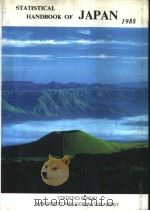 STATISTICAL HANDBOOK OF JAPAN 1988   1988  PDF电子版封面  4822309576   