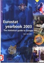EUROSTAT YEARBOOK 2003 The statistical guide to Europe Data 1991-2001 PDF电子版封面 9289442093