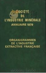 SOCIETE DE L'INDUSTRIE MINERALE ANNUAIRE 1979 PDF电子版封面