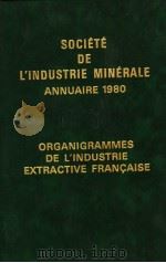 SOCIETE DE L'INDUSTRIE MINERALE ANNUAIRE 1980 PDF电子版封面