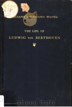 The Life of Ludwig van Beethoven Volume Ⅲ 1922 PDF电子版封面