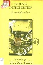 Debussy in Proportion  A musical analysis（1983 PDF版）