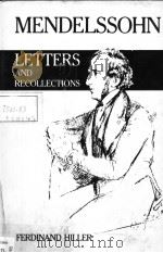 MENDELSSOHN LETTERS AND RECOLLECTIONS 1972 PDF电子版封面