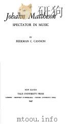 Johann mattheson SPECTATOR IN MUSIC（1947 PDF版）