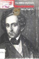 THE MASTER MUSICIANS SERIES MENDELSSOHN（1954年第1版 PDF版）