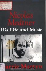 NICOLAS MEDTNER His Life and Music（1995 PDF版）