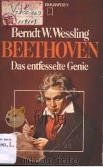 BEETHOVEN Das entfesselte Genie PDF电子版封面 3453550366 Berndt W.Wessling