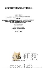 BEETHOVEN'S LETTERS (1790-1826)VOL.1 PDF电子版封面 0893410225 LADY WALLACE