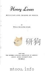 Henrg Lawes MUSICIAN AND FRIEND OF POETS PDF电子版封面 WILLA MCCLUNG EVANS
