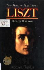 The·Master·Musicians LISZT Derek Watson（1989年第1版 PDF版）