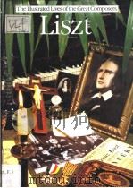 The Illustrated Lives of the Great Composers Liszt PDF电子版封面 Bryce Morrison