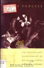 Henry Purcell  The origins and development of his musical style（1995 PDF版）