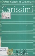 Oxford Studies of Composers 20 CARISSIMI PDF电子版封面 0193152436 GRAHAM DIXON