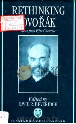 RETHINKING DVORAK VIEWS FROM FIVE COUNTRIES PDF电子版封面 0198164114 DAVID R.BEVERIDGE
