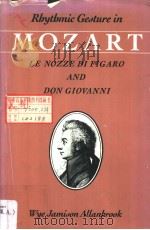 MOZART LE NOZZE DI FIGARO & DON GIOVANNI PDF电子版封面 0226014037 Wye Jamison Allanbrook