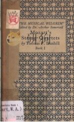 MOZART'S STRING QUARTETS BOOK Ⅰ PDF电子版封面 THOMAS F.DUNHILL