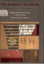 THE BEETHOVEN SKETCHBOOKS HISTORY·RECONSTRUCTION·INVENTORY PDF电子版封面 0193153130
