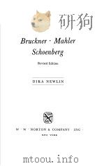 Bruckner·Mahler Schoenberg Revised Edition PDF电子版封面 039302203X DIKA NEWLIN