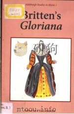 Britten's Gloriana ESSAYS AND SOURCES 1993 PDF电子版封面 0851153402 Paul Banks