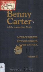 Benny Carter:A Life in American Music Volume Ⅱ PDF电子版封面