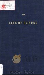 THE LIFE OF HANDEL PDF电子版封面 0306795728