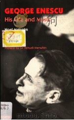 GEORGE ENESCU  HIS LIFE AND MUSIC NOEL MALCOLM（1990 PDF版）
