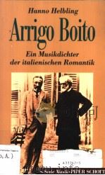 Arrigo Boito Ein Musikdichter der italienischen Romantik PDF电子版封面 3492183263