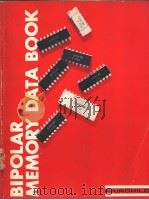 BIPOLAR MEMORY DATA BOOK  Bipolar Memory Bipolar Memory  7（ PDF版）