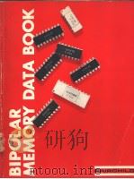 BIPOLAR MEMORY DATA BOOK  Bipolar Memory Bipolar Memory  9（8 PDF版）