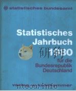 Statistisches Jahrbuch 1980 fur die Bundesrepublik Deutschland PDF电子版封面 3170031945