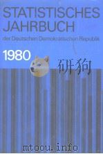 STATISTISCHES JAHRBUCH 1980 der Deutschen Demokratischen Republik 1980 PDF电子版封面