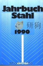 Jahrbuch Stahl 1990 Band Ⅱ PDF电子版封面 3514004331