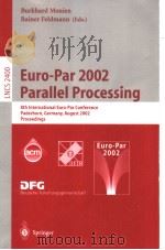 Euro-Par 2002 Parallel Processing PDF电子版封面 3540440496