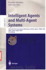 Intelligent Agents and Multi-Agent Systems PDF电子版封面 3540440267