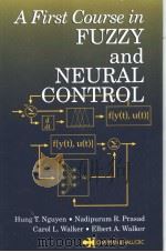 A First Couerse in Fuzzy and Neural Control PDF电子版封面 1584882441