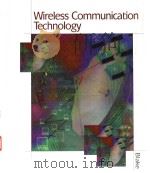 Wireless Communication Technology PDF电子版封面 0766812669
