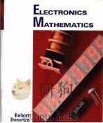 Electronics Mathematics PDF电子版封面 0023301228