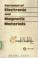 Corrosion of Electronic and Magnetic Materials PDF电子版封面 0803114702