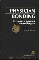 PHYSICIAN BONDING PDF电子版封面