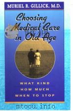 CHOOSING MEDICAL CARE IN OLD AGE（ PDF版）