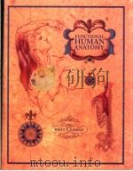 Functional Human Anatomy PDF电子版封面 0801664713